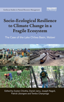 Socio-Ecological Resilience to Climate Change in a Fragile Ecosystem