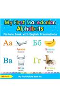 My First Macedonian Alphabets Picture Book with English Translations