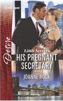 Little Secrets: His Pregnant Secretary (Mills & Boon Desire) (Little Secrets, Book 6)