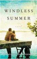 Windless Summer: A Novel