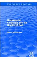 Kierkegaard, Language and the Reality of God: Kierkegaard, Language and the Reality of God (2001)