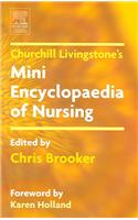 Churchill Livingstone Mini Encyclopaedia of Nursing