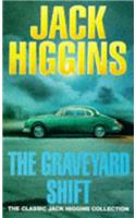 Graveyard Shift (Classic Jack Higgins Collection)