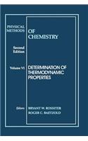 Physical Methods of Chemistry, Determination of Thermodynamic Properties