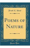 Poems of Nature (Classic Reprint)