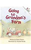 Going to Grandma's Farm