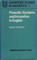 Prosodic Systems and Intonation in English