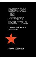 Reform in Soviet Politics