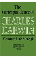 Correspondence of Charles Darwin: Volume 1, 1821-1836