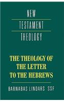 Theology of the Letter to the Hebrews