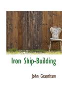 Iron Ship-Building