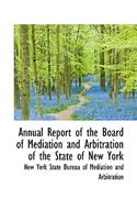 Annual Report of the Board of Mediation and Arbitration of the State of New York