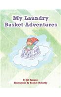 My Laundry Basket Adventures