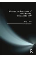 Men and the Emergence of Polite Society, Britain 1660-1800