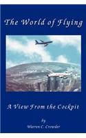 The World of Flying: A View from the Cockpit(English)