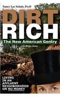 Dirt Rich: The New American Gentry(English)