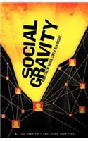Social Gravity