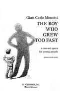 Boy Who Grew Too Fast