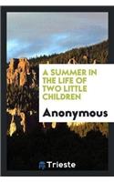 A Summer in the Life of Two Little Children