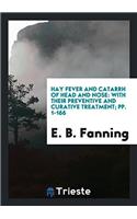 Hay Fever and Catarrh of Head and Nose