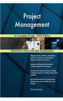 Project Management A Complete Guide - 2019 Edition