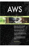 AWS A Complete Guide - 2019 Edition