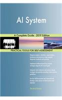AI System A Complete Guide - 2019 Edition