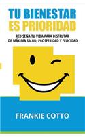 Tu Bienestar Es Prioridad