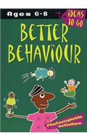 Better Behaviour: Ages 6-8