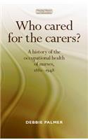 Who Cared for the Carers? CB