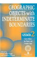 Geographic Objects with Indeterminate Boundaries