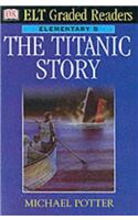 ELT Graded Readers:  Titanic Story