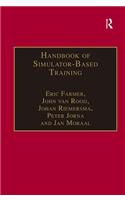Handbook of Simulator-Based Training
