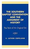 Southern Baptist Convention and the Judgement of History