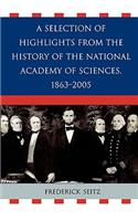 A Selection of Highlights from the History of the National Academy of Sciences, 1863-2005