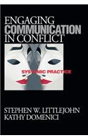 Engaging Communication in Conflict