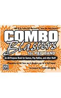 Combo Blasters for Pep Band: An All-purpose Book for Games, Pep Rallies and Other Stuff: 0