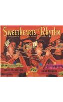 Sweethearts of Rhythm: The Story of the Greatest All-Girl Swing Band in the World