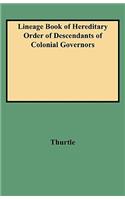 Lineage Book of Hereditary Order of Descendants of Colonial Governors