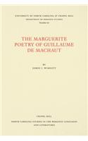 The Marguerite Poetry of Guillaume De Machaut