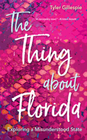 Thing about Florida