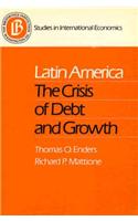 Latin America: The Crisis of Debt and Growth