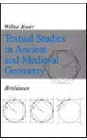 Textual Studies in Ancient and Medieval Geometry