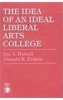 The Idea of an Ideal Liberal Arts College