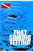 That Sinking Feeling