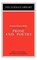 Prose and Poetry: Rainer Maria Rilke