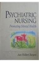 Psychiatric Nursing: Promoting Mental Health