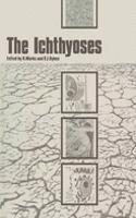 The Ichthyoses: Proceedings of the 2nd Annual Clinically Orientated Symposium of the European Society for Dermatological Research