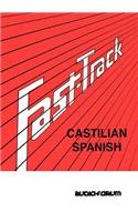 Fast Track Castilian Spanish