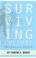 Surviving Culture